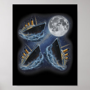 Poster Três Rms Titanic Lua 3 Uivando Na Lua Engraçado We