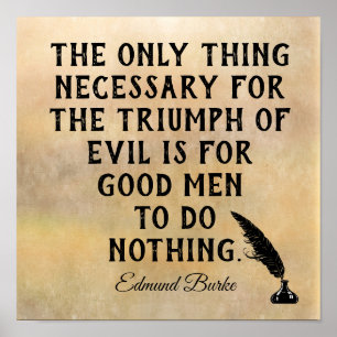 Pôster Triumph do mau ** citações de Edmund Burke -
