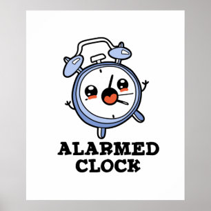 Poster Trocadilho de relógio de alarme armado