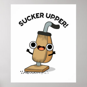 Poster Trocadilho Engraçado Superior Pun Limpador de Vácu