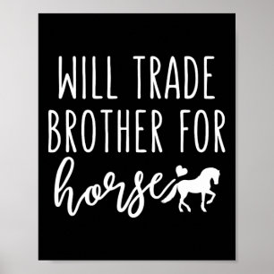 Poster Trocará Irmão Por Cavalo Engraçado De Cavalo, Love