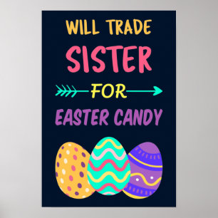 Poster Trocarei A Irmã Por Páscoas De Doce.