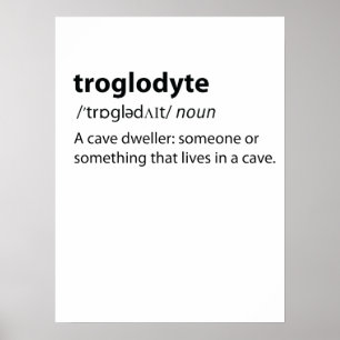 Poster Troglodyte - Espeleologia De Cavernas Engraçadas