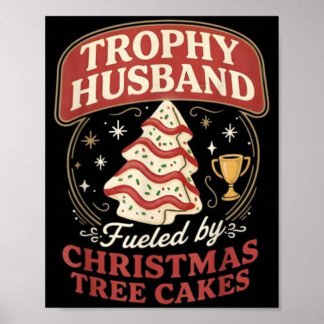 Poster Trophy Husband Fueled By Christmas Tree Cakes Funn (Frente)