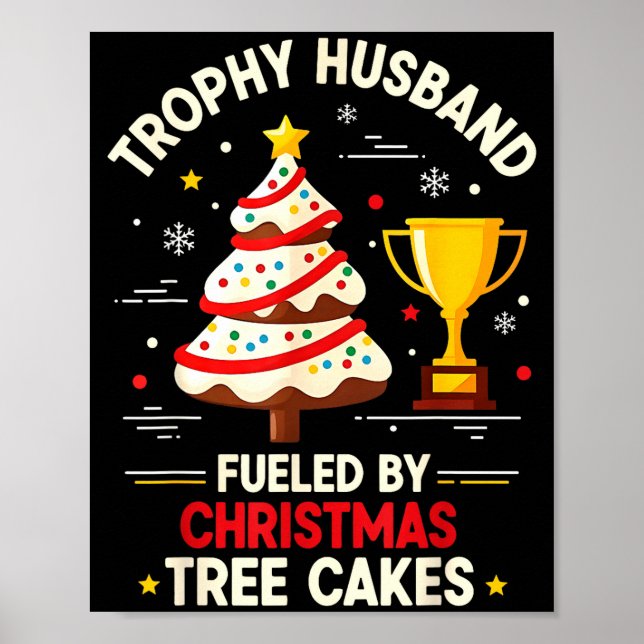 Poster Trophy Retro Husband Fueled By Christmas Tree Cake (Frente)