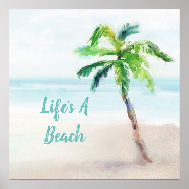 Poster Tropical Watercolor Life's A Beach Palm Tree (Frente)