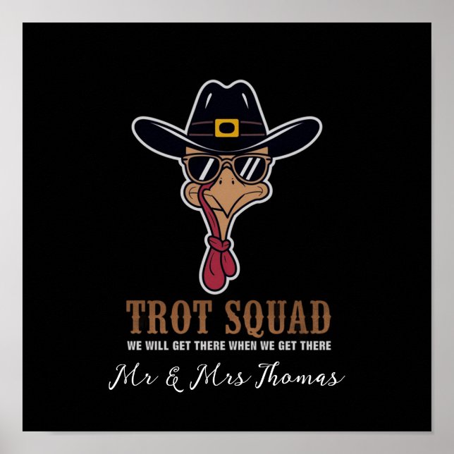 Poster Trot Squad "Chegaremos Lá Quando Chegarmos"  (Frente)
