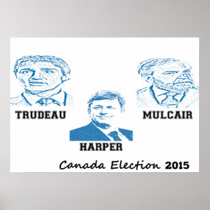 Pôster Trudeau Harper MulPresidenta Canadá Eleição 2015