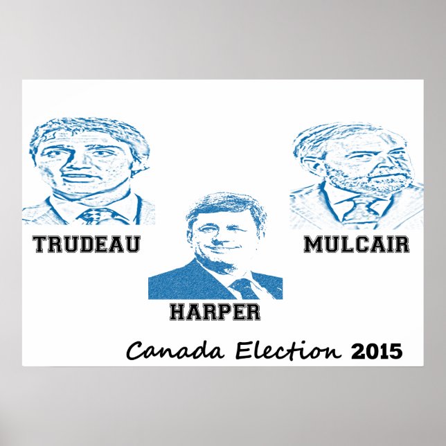 Pôster Trudeau Harper MulPresidenta Canadá Eleição 2015 (Frente)