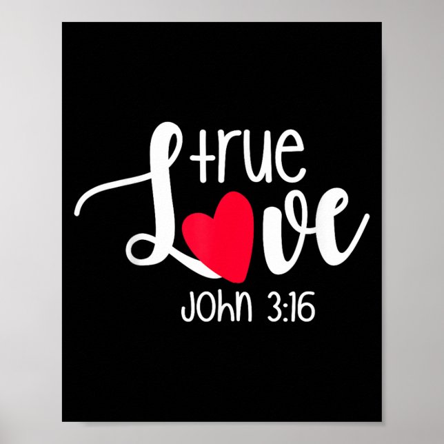 Poster True Love John 3_16 Religious Valentine's Day Chri (Frente)