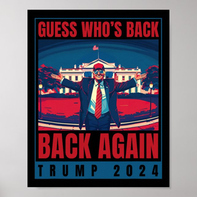 Poster Trump 2024 Adivinha Quem é Ck Novamente Cita Camis (Frente)