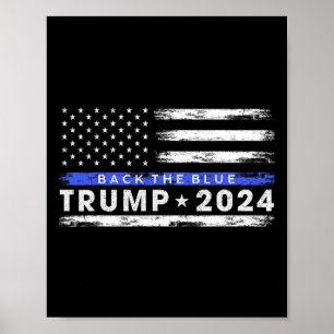 Poster Trump 2024 Back The Blue Thin Blue Line American