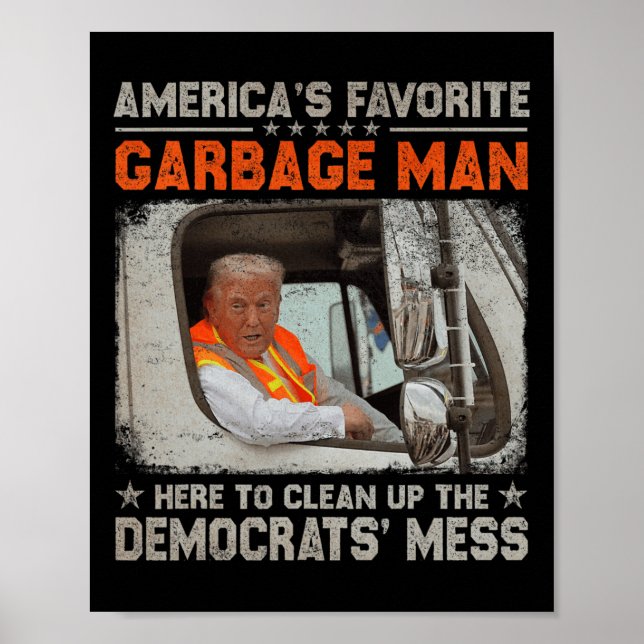 Poster Trump 2024 Eletion Trump Garbage Man Vote Trump P (Frente)