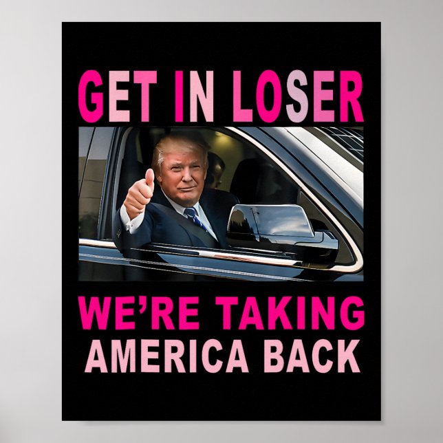 Poster Trump 2024 Entre em Perdedor Estamos Retomando a A (Frente)