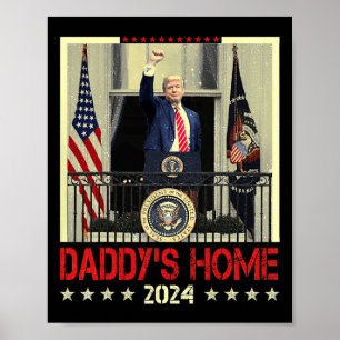 Poster Trump 2024 Leve a América para casa do Pai Trump 2