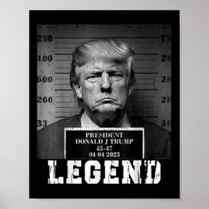 Poster Trump 2024 Mugshot Presidente Legend