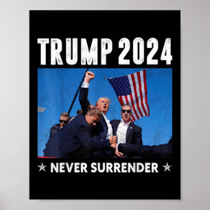 Poster Trump 2024 Nunca Entregue Pro Trump Para President