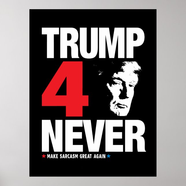 Poster Trump 4 nunca (Frente)