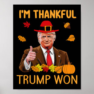 Poster Trump Ação de Graças... Eu sou grato Trump venceu