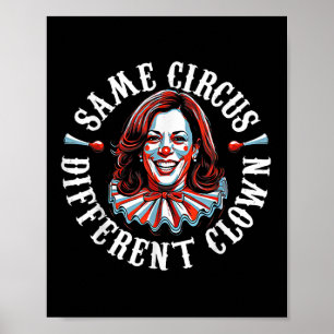 Poster Trump Anti Kamala Harris Mesmo Circo Diferente Clo