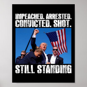 Poster Trump Baleado Ainda em Pé