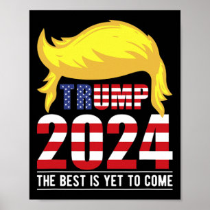 Poster Trump Bandeira Dos EUA-O Melhor Ainda Está Por Vir