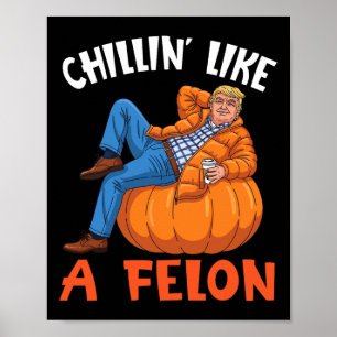 Poster Trump Bebe Café No Abóbora Relaxando Como Um Crimi