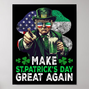 Poster Trump Beer Shamrock Faça Excelente Dia de São Patr
