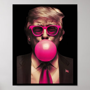 Poster Trump Bubble Gum Funny