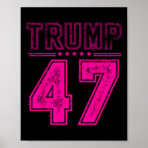 Poster Trump Cor-De-Rosa 47 Presidente Dos Eua Sinalizado