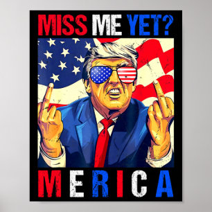 Poster Trump Dedo do Meio Ainda Perdeu Eu Bandeira Americ