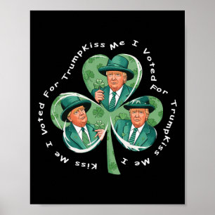 Poster Trump Dia de São Patrício 2025 Engraçado Beije Me