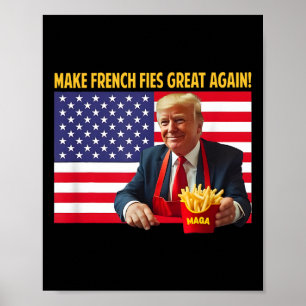 Poster Trump Divertido Faça as Batatas Fritas Grande Nova