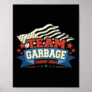 Poster Trump do homem de lixo favorito da América em Trás