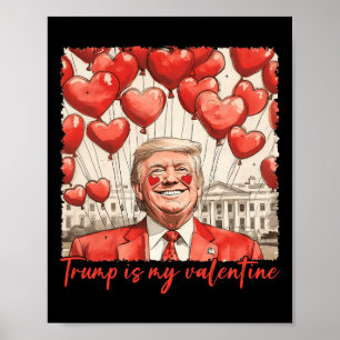 Poster Trump É Meu Namorados Dia de os namorados Engraçad