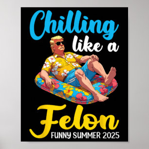 Poster Trump em bóia de piscina relaxando como um crimino