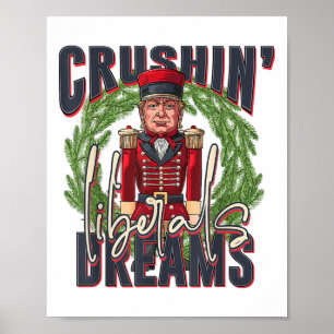 Poster Trump Esmagadora Sonhos Liberais Natal