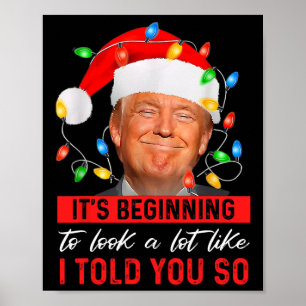 Poster Trump Está começando o olhar muito como eu disse