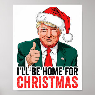 Poster Trump, estarei em casa no Natal
