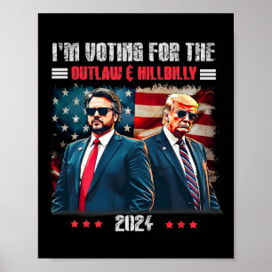 Poster Trump Estou votando no fora da lei e no caipira Tr