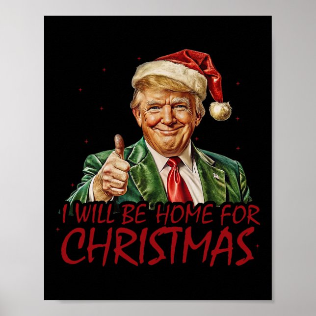 Poster Trump Eu Estarei Em Casa No Natal (Frente)