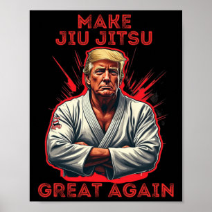 Poster Trump Faça o Jiu Jitsu Grande Novamente Humor