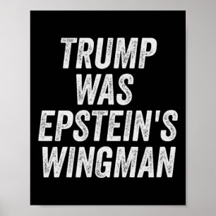 Poster Trump foi o Design do Wingman de Epstein