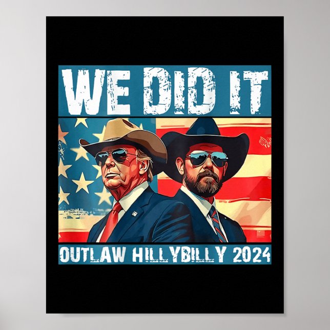 Poster Trump Garbage Que Fizemos Fora da Lei Hillbilly 20 (Frente)