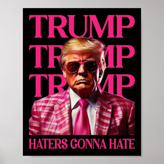 Poster Trump Haters Gonna Hate  (Frente)