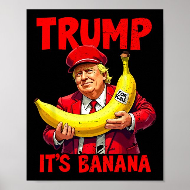 Poster Trump It's Nana (for Scale) Engraçado Meme (Frente)