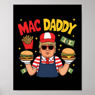 Poster Trump Mac Daddy Fazendo Fritas Dito Engraçado