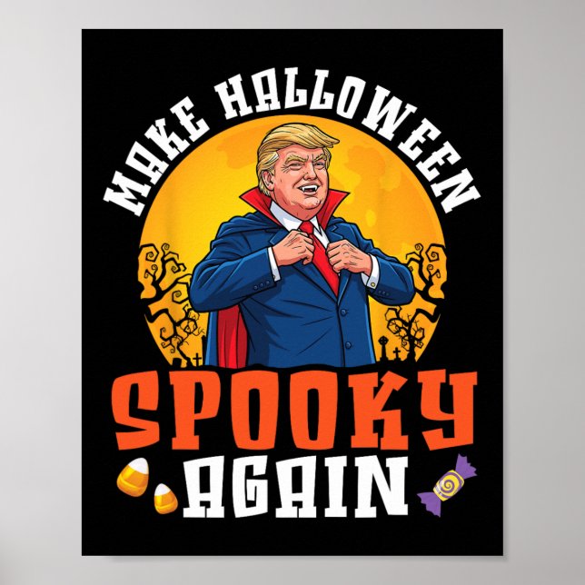 Poster Trump Make Halloween Spooky Again Funny Dracula Co (Frente)