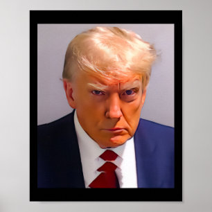 Poster Trump Mug Shot 1