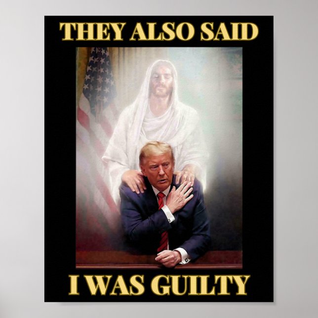 Poster Trump Não Culpado Cristo Jesus Reze Maga Patriota (Frente)
